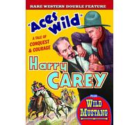 Aces Wild / Wild Mustang (DVD) Harry Carey
