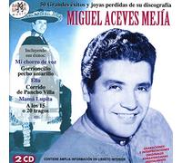 Aceves Mejia, Miguel - 50 GRANDES EXITOS Y JOYAS