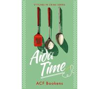 ACF Bookens Aida Time (Tascabile) Stitches in Crime