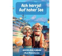 Ach herrje - auf hoher See