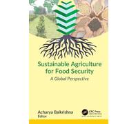 Acharya Balkrishna Sustainable Agriculture for Food Security (Tascabile)