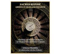 Acharya Shambhu Sacred Repose (Tascabile)