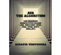 Acharya Vishvendra Ava-The Algorithm for Cracking Competitive Exams (Tascabile)
