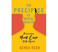 Achea Redd The Precipice of Mental Health (Copertina rigida)