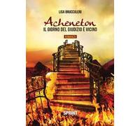 Acheneton. Il giorno del giudizio è vicino