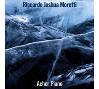 Acher Piano - Riccardo Joshua Moretti (Audio Cd)