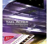 Acher,Yael - Nomad Imagination,Roots of Love