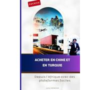Acheter en Chine et en Turquie
