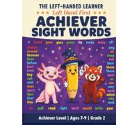 Achiever Sight Words Workbook: Second Grade Dolch Sight Words Tracing and Writing Activity Book for Left-Handed Kids (Ages 7-9)