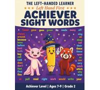 Achiever Sight Words Workbook: Second Grade Dolch Sight Words Tracing and Writing Activity Book for Left-Handed Kids (Ages 7-9)