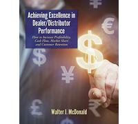Raggiungere l'eccellenza per distributori - Aumentare redditività e cash flow - Vol.1