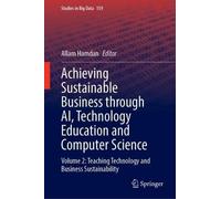 Achieving Sustainable Business Through AI, Technology Educati (Copertina rigida)