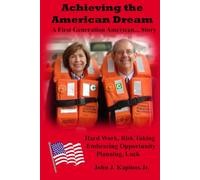 Achieving the American Dream: A First Generation American… Story
