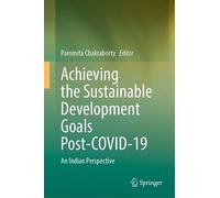 Achieving the Sustainable Development Goals Post-COVID-19: An Indian Perspective