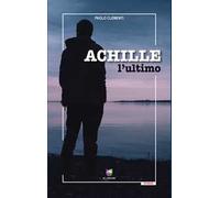 Achille l'ultimo