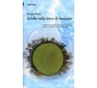 Achille nella terra di nessuno