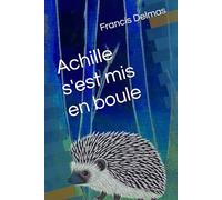 Achille s'est mis en boule