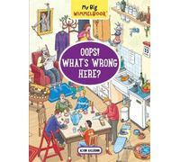 Achim Ahlgrimm My Big Wimmelbook®?Oops What?s Wrong Here? (Libro di cartone)
