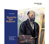 Achim Algner Sprache der Malerei: Ein Leitfaden zur Analyse und Gest (Tascabile)
