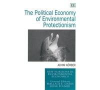 Achim Körber The Political Economy of Environmental Protectio (Copertina rigida)