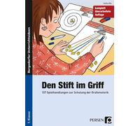 Achim Rix Den Stift im Griff: 137 Spielhandlungen zur Schulung der G (Tascabile)