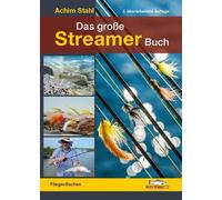 Achim Stahl Das große Streamer-Buch: Fliegenfischen (Copertina rigida)