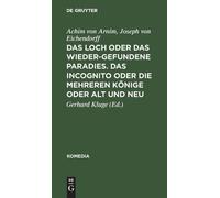Achim Von Arnim Das Loch Oder Das Wiedergefundene Paradies. D (Copertina rigida)