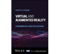 Achintya K. Bhowmik Virtual and Augmented Reality (Copertina rigida)