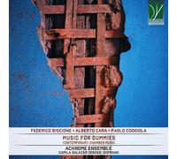 Achrome Ensemble - Music For Dummies