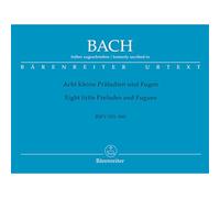 Acht kleine Präludien und Fugen, früher J. S. Bach zugeschrieben