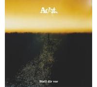 Acht - Stell Dir Vor