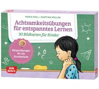 Achtsamkeitsübungen für entspanntes Lernen. 30 Bildkarten für Kinder: Kinder stärken: Entspannungstechniken zur Stressbewältigung in Unterricht und Hort
