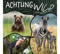 Achtung wild - Tiere aus aller Welt 2026: Broschürenkalender mit Ferienterminen. 30 x 30 cm - Wandkalender