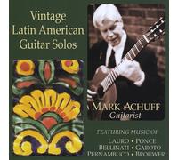 Achuff, Mark - Vintage Latin American Guitar Solos