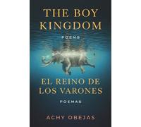Achy Obejas Boy Kingdom / El reino de los varon (Tascabile) (PRESALE 16/09/2025)