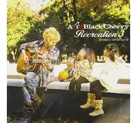 ACID BLACK CHERRY - RECREATION 3