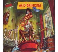 Acid Drinkers - Are You A Rebel?