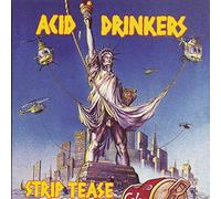 Acid Drinkers - Strip Tease