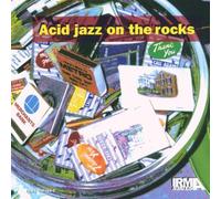 Various - Acid Jazz on the Rocks CD