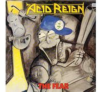 Acid Reign - The Fear