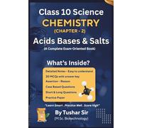 Acids, Bases and Salts - Class 10 Science: NCERT Notes, MCQs, Assertion-Reason, Case-Based Questions, Numericals & Practice Paper