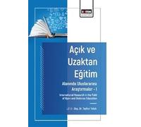 Açık ve Uzaktan Eğitim Alanında Uluslararası Araştırmalar I / International Research in the Field of Open and Distance Education