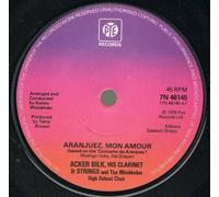Acker Bilk His Clarinet And Strings - Aranjuez, Mon Amour - Acker Bilk His Clarinet And Strings 7" 45