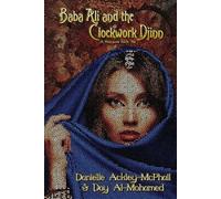 Ackley-Mcphail Danielle-Baba Ali & The Clockwork Djinn Book NUOVO