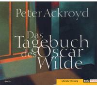 Ackroyd,Peter - Das Tagebuch des Oscar Wilde