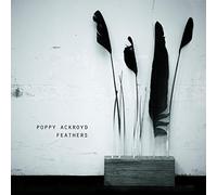 Ackroyd,Poppy - Feathers