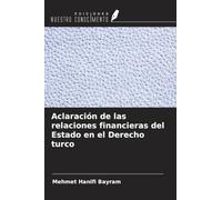 Aclaración de las relaciones financieras del Estado en el Derecho turco