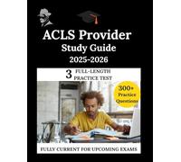 ACLS Provider Study Guide 2025-2026: The Clarity Compass, Your Manuel to Confident Learning