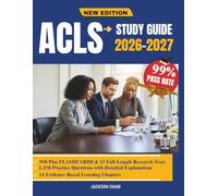 ACLS PROVIDER STUDY GUIDE 2026-2027: A Comprehensive Clinical Reference for Advanced Cardiac Emergencies, Evidence-Based Algorithms, Team Dynamics, and High-Pressure Decision Making