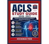 ACLS PROVIDER STUDY GUIDE 2026-2027: Advanced Social Work Licensing Mastery Guide with Practice Exams, Clinical Scenarios, and Proven Strategies for Exam Success.